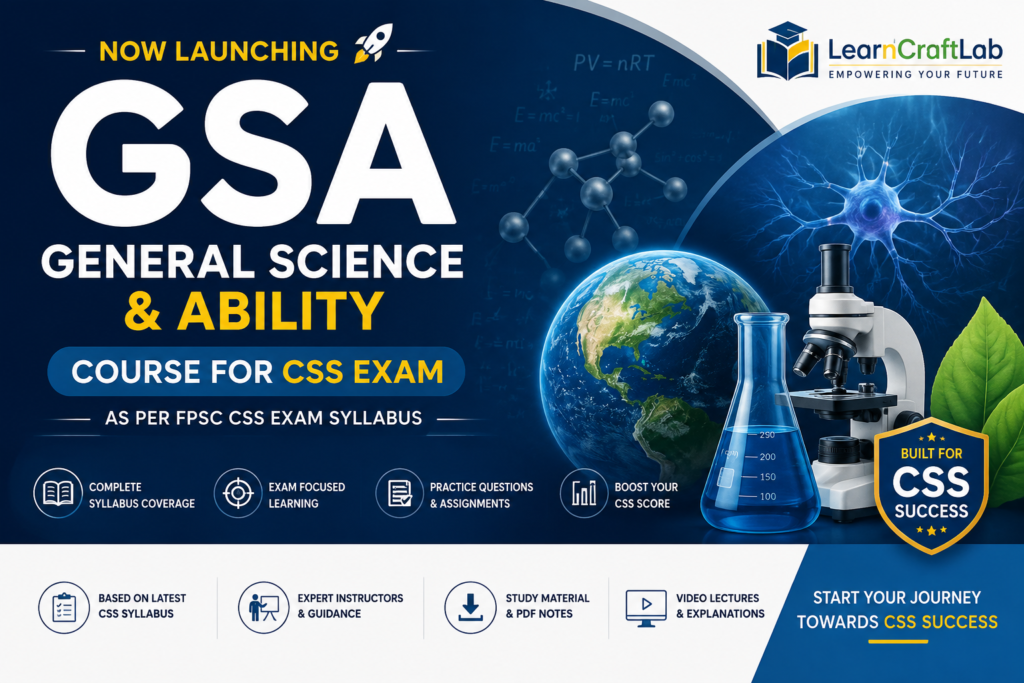 General Science and Ability GSA course for CSS Exam Preparation