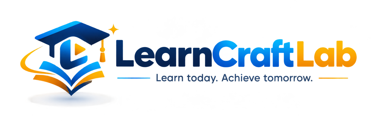 LearnCraftLab — Learn today. Achieve tomorrow.